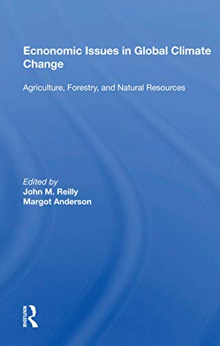 Stock image for Economic Issues In Global Climate Change: Agriculture, Forestry, And Natural Resources for sale by THE SAINT BOOKSTORE