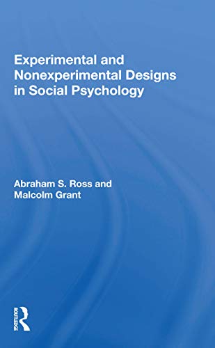 Stock image for Experimental and Nonexperimental Designs in Social Psychology for sale by Blackwell's