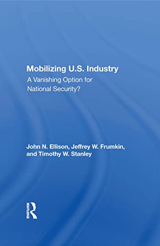 Stock image for Mobilizing U.S. Industry for sale by Blackwell's