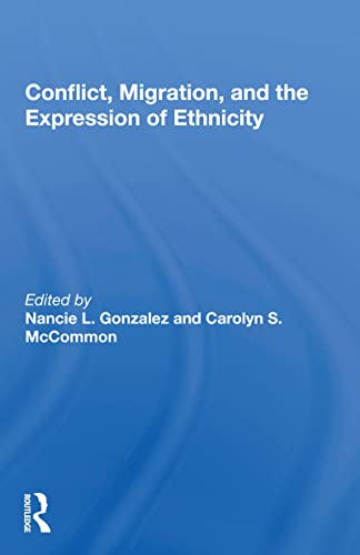 Beispielbild fr Conflict, Migration, And The Expression Of Ethnicity zum Verkauf von Blackwell's