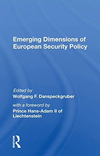 Beispielbild fr Emerging Dimensions of European Security Policy zum Verkauf von Blackwell's