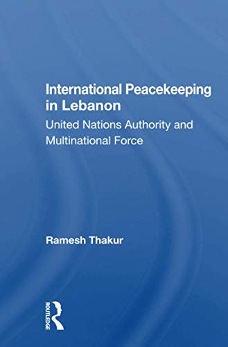 Beispielbild fr International Peacekeeping In Lebanon zum Verkauf von Books From California
