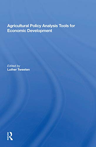 Beispielbild fr Agricultural Policy Analysis Tools for Economic Development zum Verkauf von Blackwell's