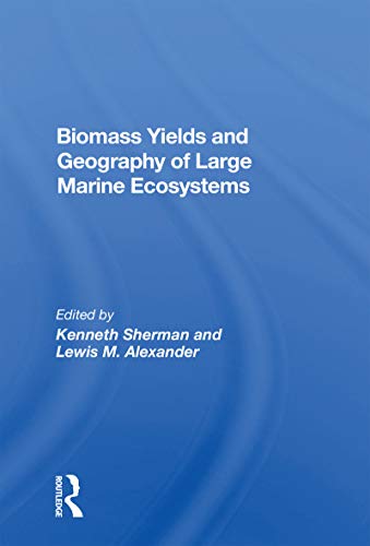 Beispielbild fr Biomass Yields and Geography of Large Marine Ecosystems zum Verkauf von Blackwell's