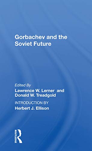 Beispielbild fr Gorbachev and the Soviet Future zum Verkauf von Blackwell's