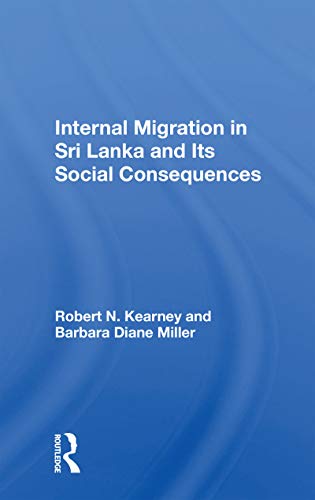 Beispielbild fr Internal Migration in Sri Lanka and Its Social Consequences zum Verkauf von Blackwell's