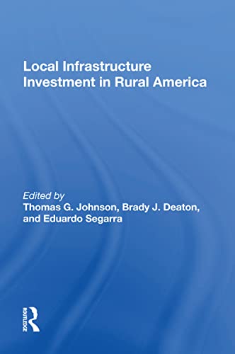 Beispielbild fr Local Infrastructure Investment in Rural America zum Verkauf von Blackwell's