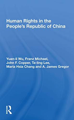 9780367164003: Human Rights In The People's Republic Of China