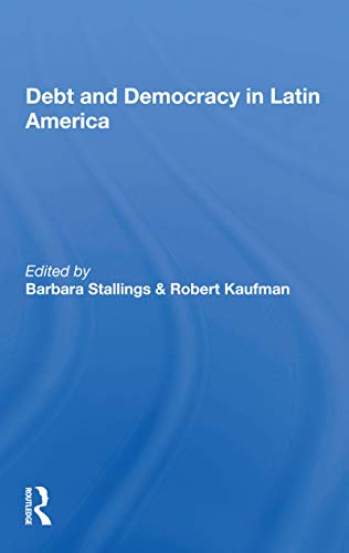 9780367164362: Debt And Democracy In Latin America