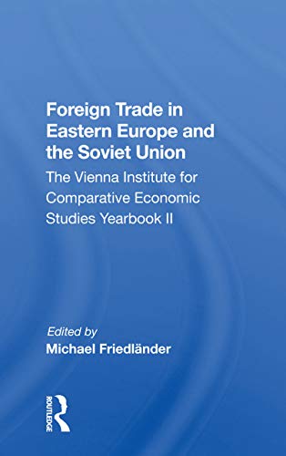 Beispielbild fr Foreign Trade in Eastern Europe and the Soviet Union zum Verkauf von Blackwell's