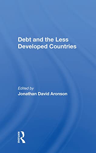 Stock image for Debt and the Less Developed Countries for sale by Blackwell's
