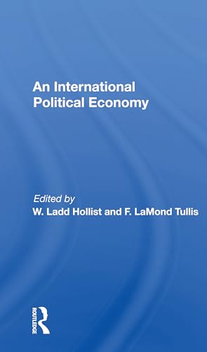 9780367165239: International Political Economy Yearbook: Volume 1: An International Political Economy