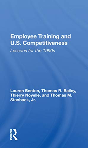 Beispielbild fr Employee Training and U.S. Competitiveness zum Verkauf von Blackwell's