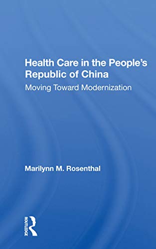 Stock image for Health Care in the People's Republic of China for sale by Blackwell's