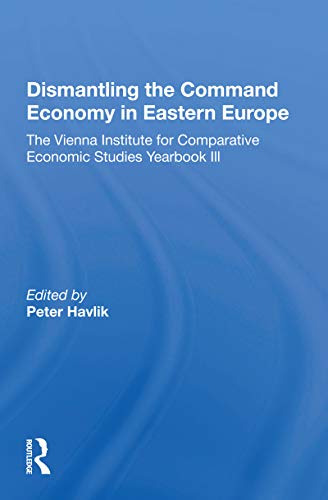 Imagen de archivo de Dismantling the Command Economy in Eastern Europe a la venta por Blackwell's