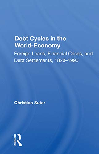 Stock image for Debt Cycles in the World-Economy for sale by Blackwell's
