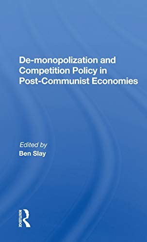 Beispielbild fr De-Monopolization and Competition Policy in Post-Communist Economies zum Verkauf von Blackwell's