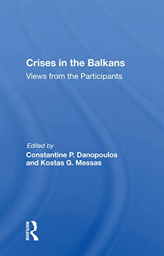 Imagen de archivo de Crises in the Balkans a la venta por Blackwell's