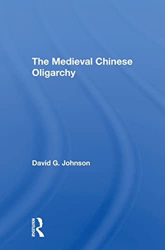 Beispielbild fr Medieval Chinese Oliogar/h zum Verkauf von Blackwell's
