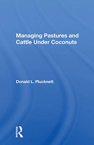 Stock image for Managing Pastures and Cattle Under Coconuts for sale by Blackwell's