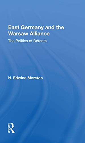 Stock image for East Germany and the Warsaw Alliance for sale by Blackwell's