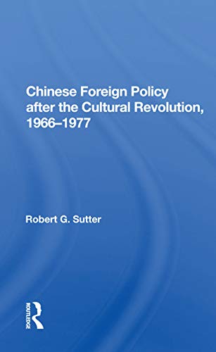 Beispielbild fr Chinese Foreign Policy After the Cultural Revolution, 1966-1977 zum Verkauf von Blackwell's