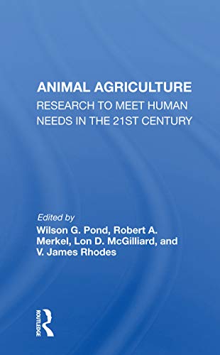 9780367168438: Animal Agriculture: Research To Meet Human Needs In The 21st Century