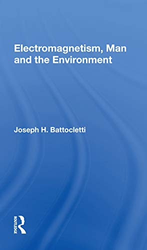 9780367171735: Electromagnetism Man And The Environment
