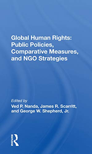 9780367172121: Global Human Rights: Public Policies, Comparative Measures, And Ngo Strategies