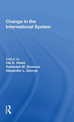 Stock image for Change In The International System for sale by GF Books, Inc.