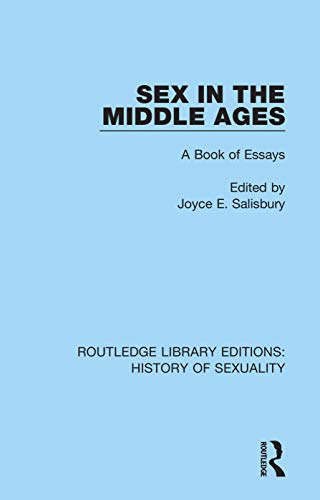 Beispielbild fr Sex in the Middle Ages: A Book of Essays zum Verkauf von Blackwell's