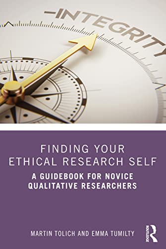 Stock image for Finding Your Ethical Research Self: A Guidebook for Novice Qualitative Researchers for sale by Blackwell's