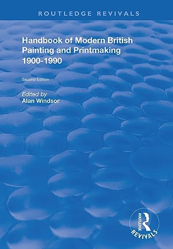 Beispielbild fr Handbook of Modern British Painting and Printmaking, 1900-1990 zum Verkauf von Blackwell's