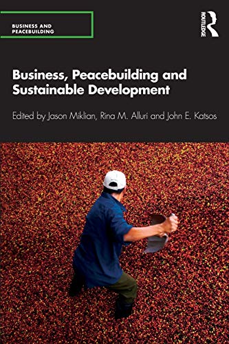 Stock image for Business, Peacebuilding and Sustainable Development for sale by Revaluation Books