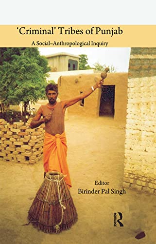 9780367176556: 'Criminal' Tribes of Punjab: A Social-Anthropological Inquiry