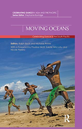 Stock image for Moving Oceans: Celebrating Dance in the South Pacific for sale by Chiron Media