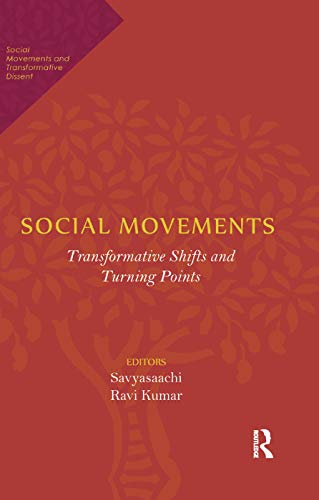 9780367176754: Social Movements: Transformative Shifts and Turning Points