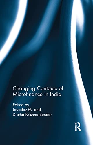 Stock image for Changing Contours of Microfinance in India for sale by Chiron Media