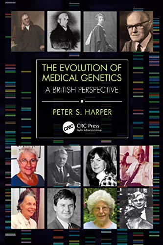 Stock image for The Evolution of Medical Genetics: A British Perspective for sale by Bahamut Media