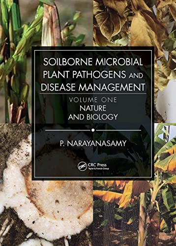 Beispielbild fr Soilborne Microbial Plant Pathogens and Disease Management, Volume One: Nature and Biology zum Verkauf von Buchpark