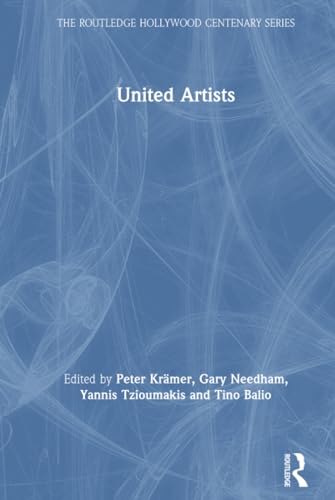 Beispielbild fr United Artists (The Routledge Hollywood Centenary Series) zum Verkauf von Chiron Media
