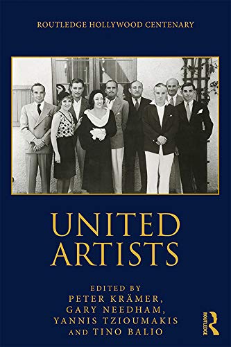 9780367179007: United Artists (The Routledge Hollywood Centenary Series)
