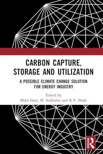 Stock image for Carbon Capture, Storage and Utilization: A Possible Climate Change Solution for Energy Industry for sale by Lucky's Textbooks