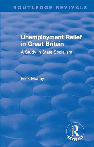 Beispielbild fr Unemployment Relief in Great Britain zum Verkauf von Blackwell's