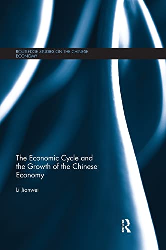 Stock image for The Economic Cycle and the Growth of the Chinese Economy for sale by Blackwell's