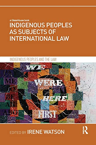 Stock image for Indigenous Peoples as Subjects of International Law (Indigenous Peoples and the Law) for sale by Chiron Media