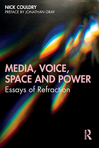 Imagen de archivo de Media, Voice, Space and Power: Essays of Refraction a la venta por Books Puddle