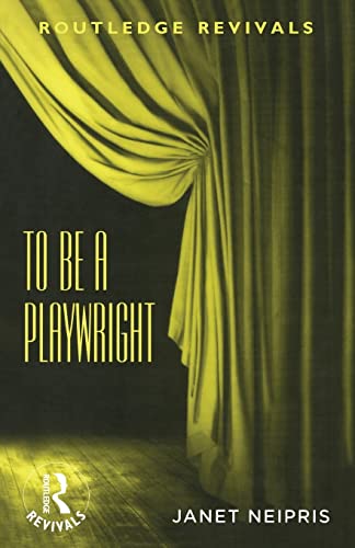 Beispielbild fr To Be A Playwright (Routledge Revivals) zum Verkauf von BooksRun