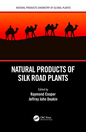 9780367184339: Natural Products of Silk Road Plants
