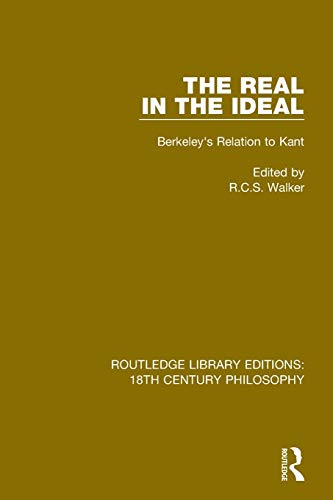 9780367184643: The Real in the Ideal: Berkeley's Relation to Kant